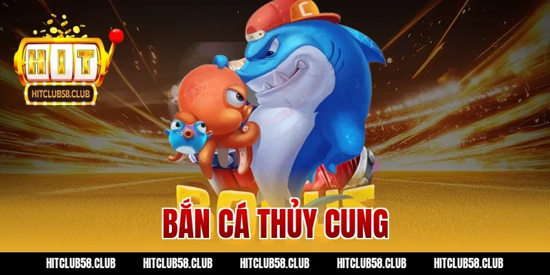 Bắn Cá Thủy Cung – Cách Chơi Và Mẹo Săn Cá Hiệu Quả
