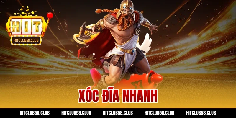 Đánh Xóc Đĩa Nhanh Hitclub: Tuyệt Chiêu Hốt Bạc Dễ Dàng